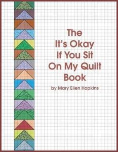 Book Cover - Its Okay if you sit on my quilt by Mary Ellen Hopkins
