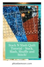 Stack N Slash Quilt Tutorial Pin