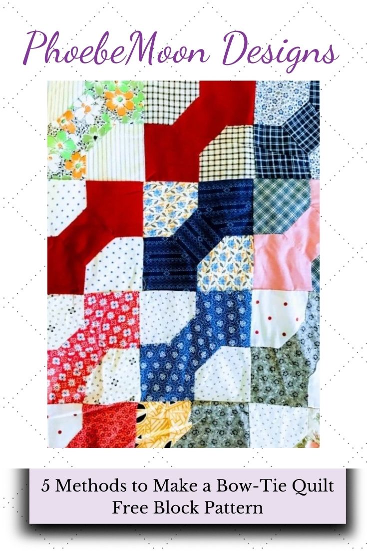 Scrapdash Quilt Tutorial ⋆ Five Ways to Make a Bow-Tie Quilt Block