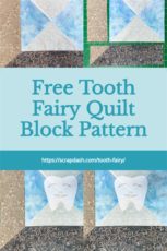 Free Tooth Fairy Quilt Block Pattern - Block of the Month Pin