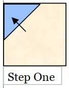 A square divided diagonally, with the top left triangle shaded blue and an arrow pointing to it. The text below reads Step One.