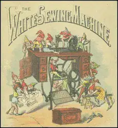Vintage illustration of tiny gnome-like characters busily working on and around a large sewing machine with the words “The White Sewing Machine” in bold at the top.